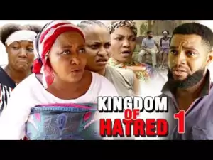 Kingdom Of Hatred Season 1 - (Family Drama) 2019
